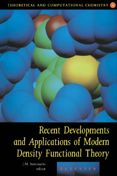 Recent Developments and Applications of Modern Density Functional Theory Recent Developments and Applications of Modern Density Functional Theory