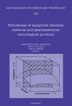 Robustness of Analytical Chemical Methods and Pharmaceutical Technological Products