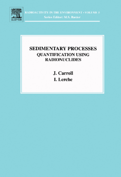 Sedimentary Processes: Quantification Using Radionuclides Sedimentary Processes: Quantification Using Radionuclides