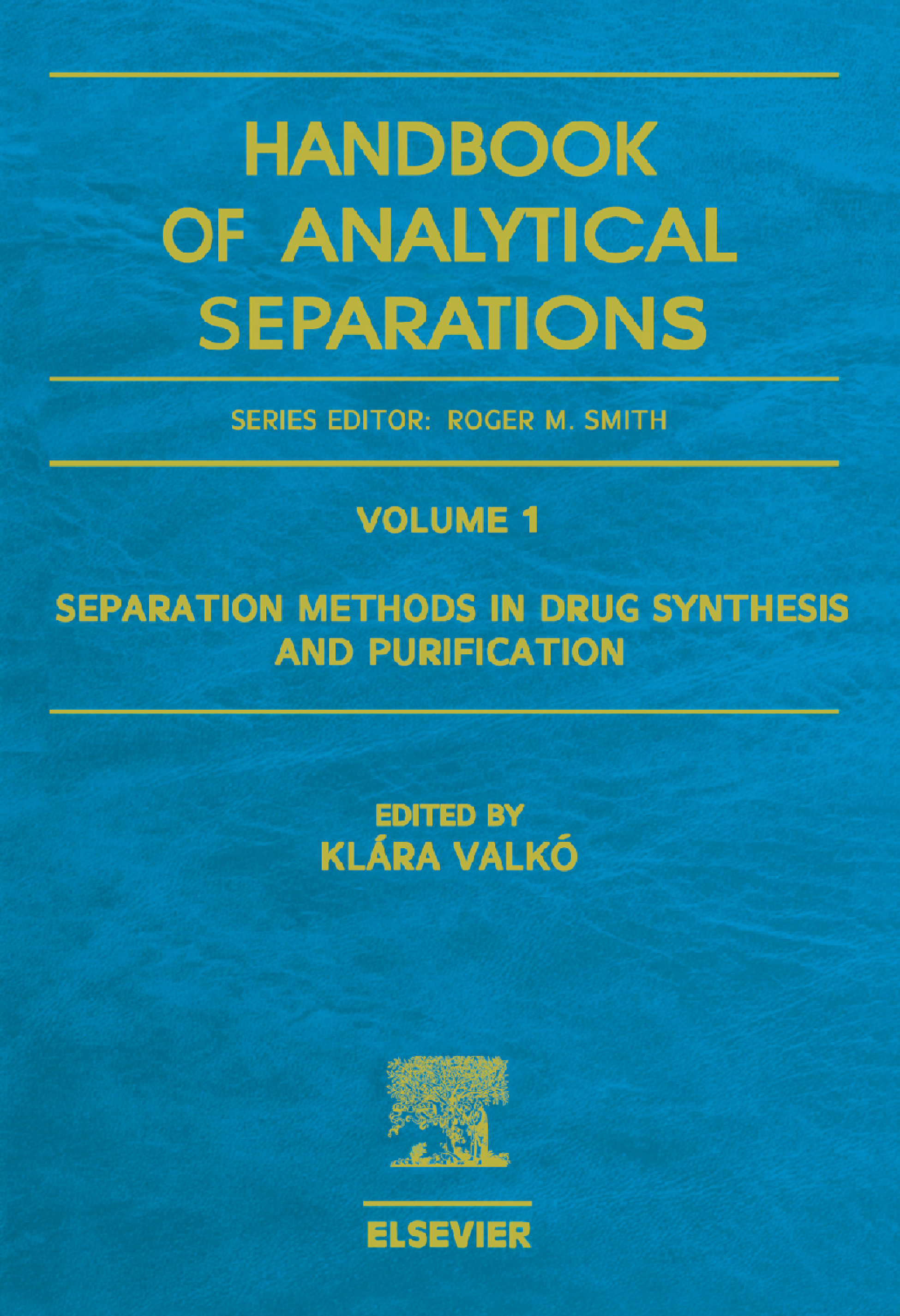 Separation Methods in Drug Synthesis and Purification