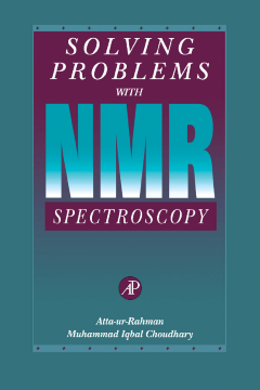 Solving Problems with NMR Spectroscopy Solving Problems with NMR Spectroscopy