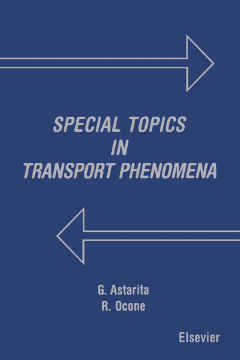 Special Topics in Transport Phenomena Special Topics in Transport Phenomena