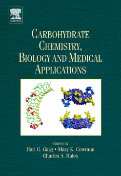 Carbohydrate Chemistry, Biology and Medical Applications Carbohydrate Chemistry, Biology and Medical Applications