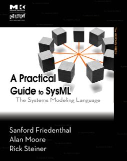 A Practical Guide to SysML A Practical Guide to SysML