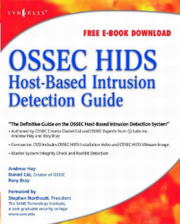 OSSEC Host-Based Intrusion Detection Guide OSSEC Host-Based Intrusion Detection Guide