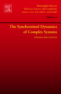 The Synchronized Dynamics of Complex Systems The Synchronized Dynamics of Complex Systems