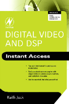 Digital Video and DSP: Instant Access Digital Video and DSP: Instant Access