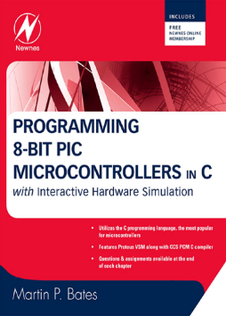 Programming 8-bit PIC Microcontrollers in C Programming 8-bit PIC Microcontrollers in C