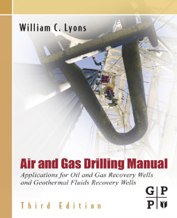 Air and Gas Drilling Manual Air and Gas Drilling Manual