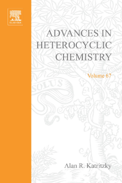 Advances in Heterocyclic Chemistry Advances in Heterocyclic Chemistry