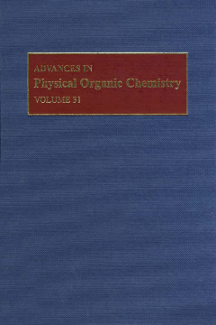 Advances in Physical Organic Chemistry Advances in Physical Organic Chemistry