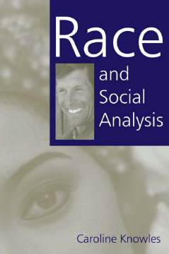Race and Social Analysis: Race and Social Analysis: