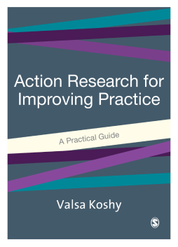 Action Research for Improving Practice: A Practical Guide Action Research for Improving Practice: A Practical Guide