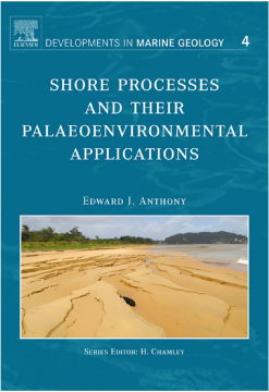 Shore Processes and their Palaeoenvironmental Applications Shore Processes and their Palaeoenvironmental Applications