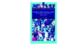Health and Social Care - Establishing a Joint Future?