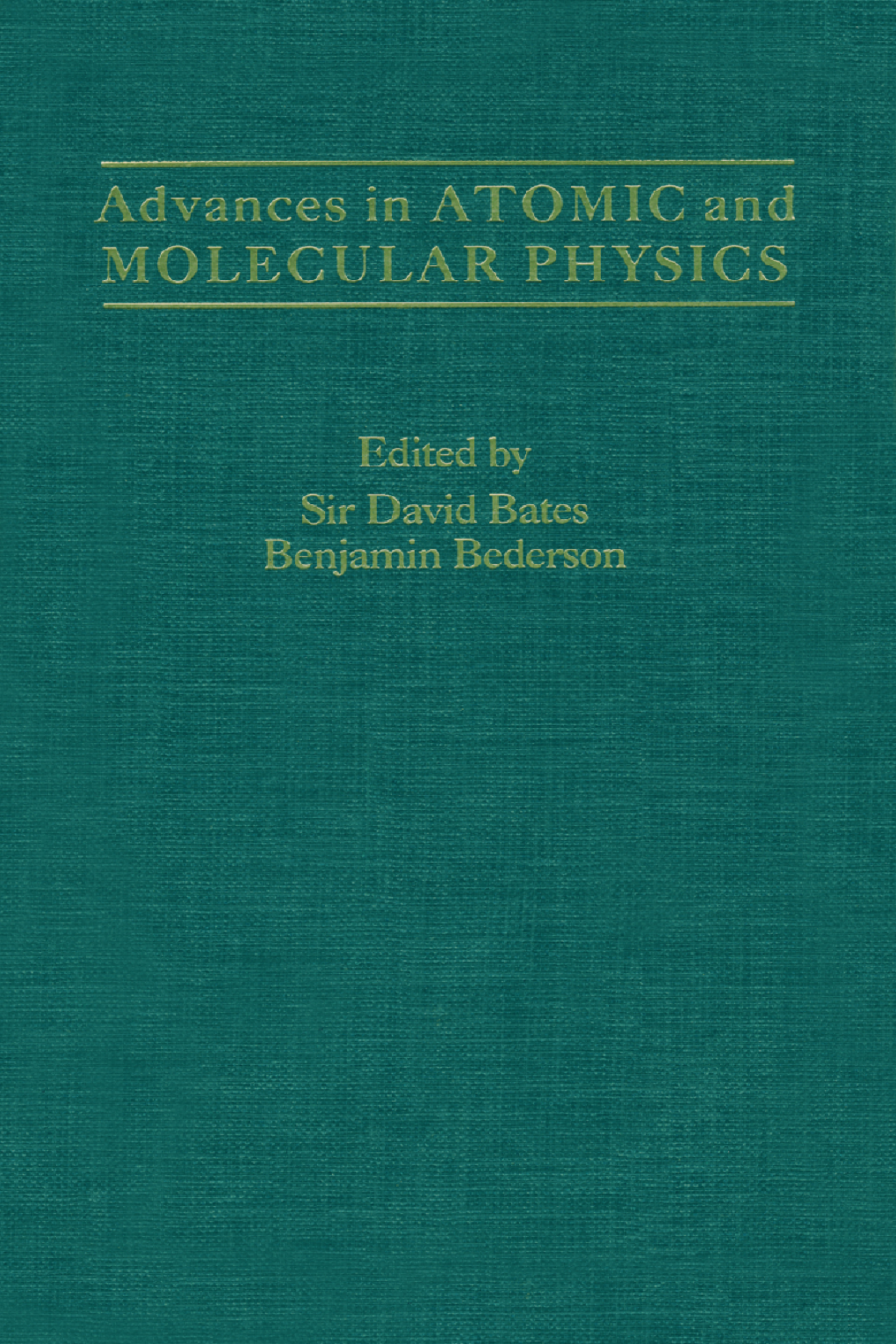 Advances in Atomic and Molecular Physics