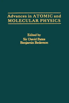 Advances in Atomic and Molecular Physics