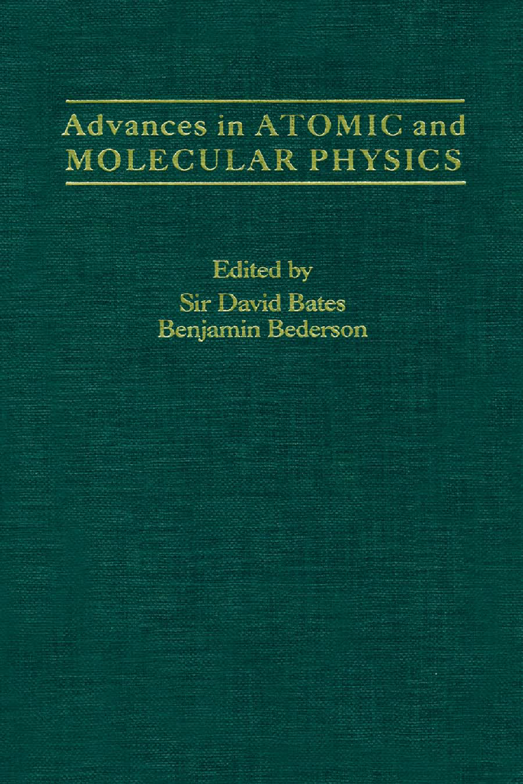 Advances in Atomic and Molecular Physics