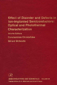 Effect of Disorder and Defects in Ion-Implanted Semiconductors: Optical and Photothermal Characterization