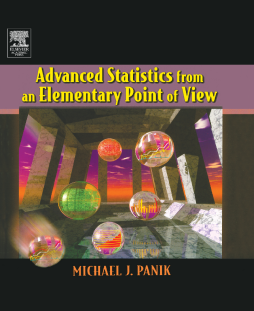 Advanced Statistics from an Elementary Point of View Advanced Statistics from an Elementary Point of View