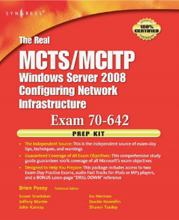 The Real MCTS/MCITP Exam 70-642 Prep Kit The Real MCTS/MCITP Exam 70-642 Prep Kit