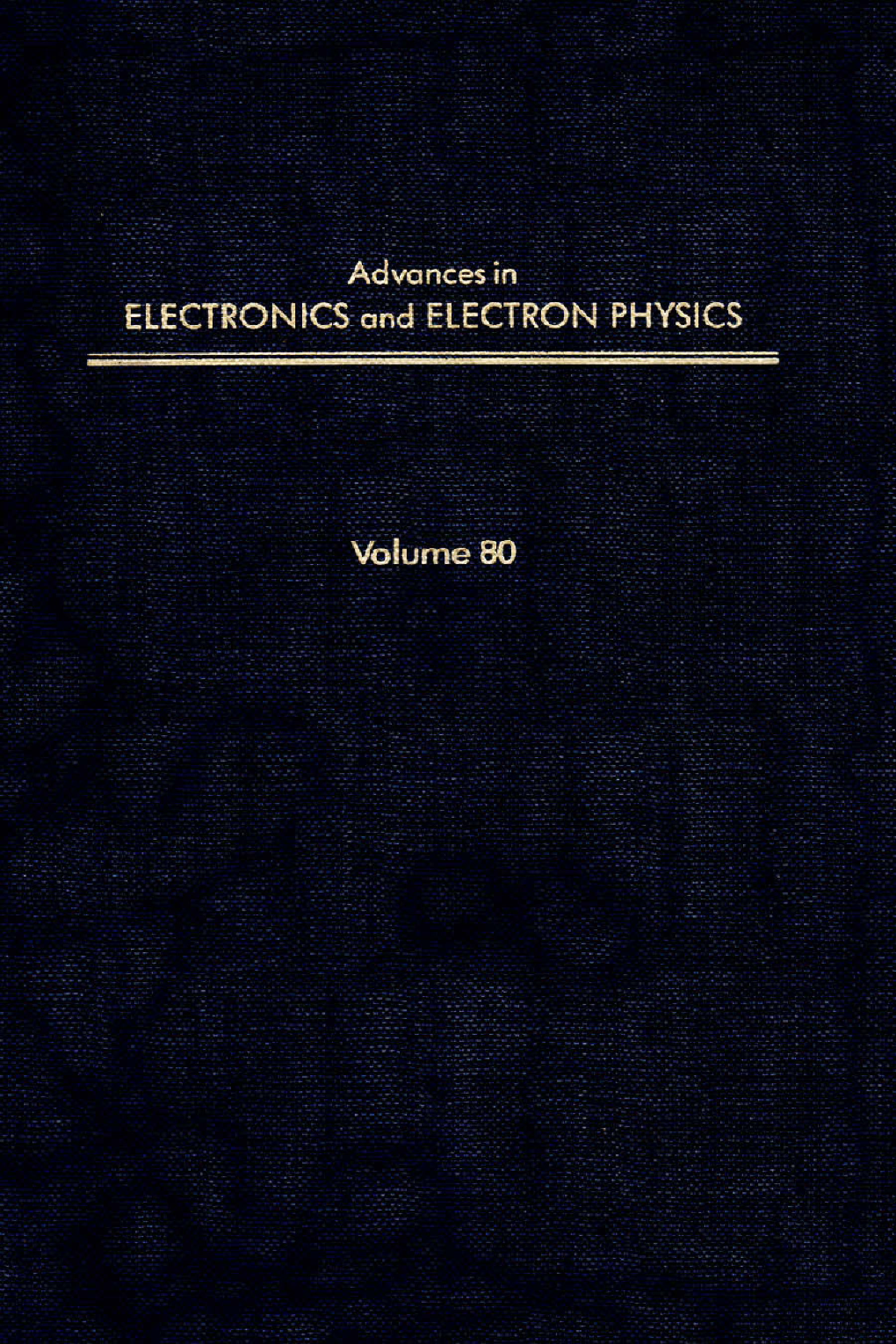 Advances in Electronics and Electron Physics
