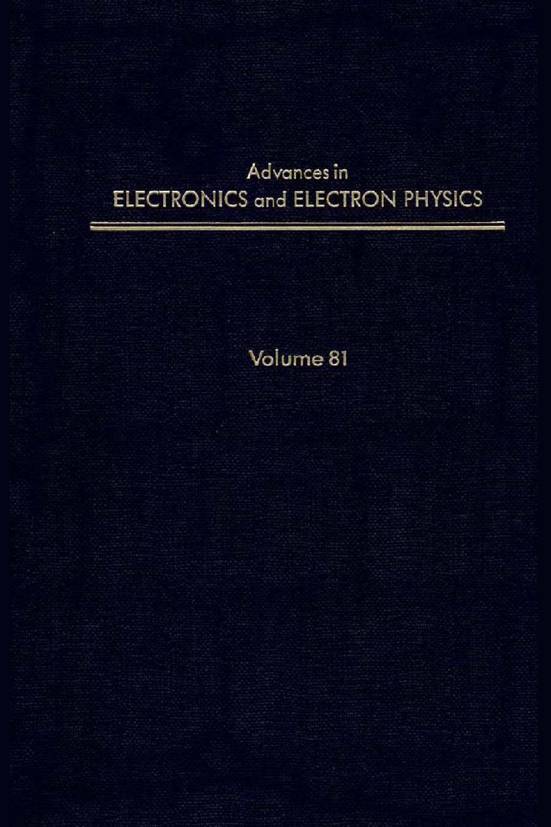 Advances in Electronics and Electron Physics
