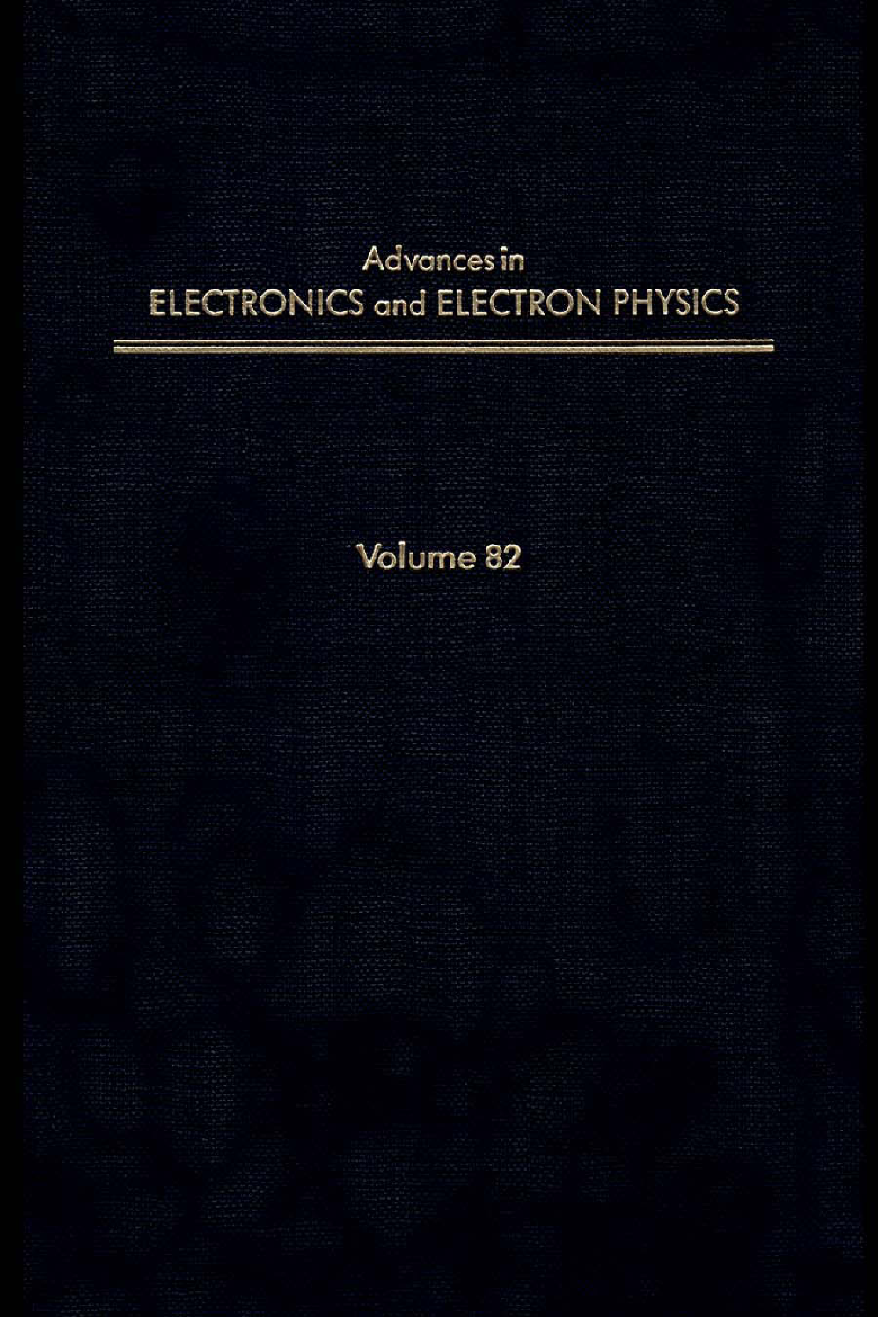 Advances in Electronics and Electron Physics