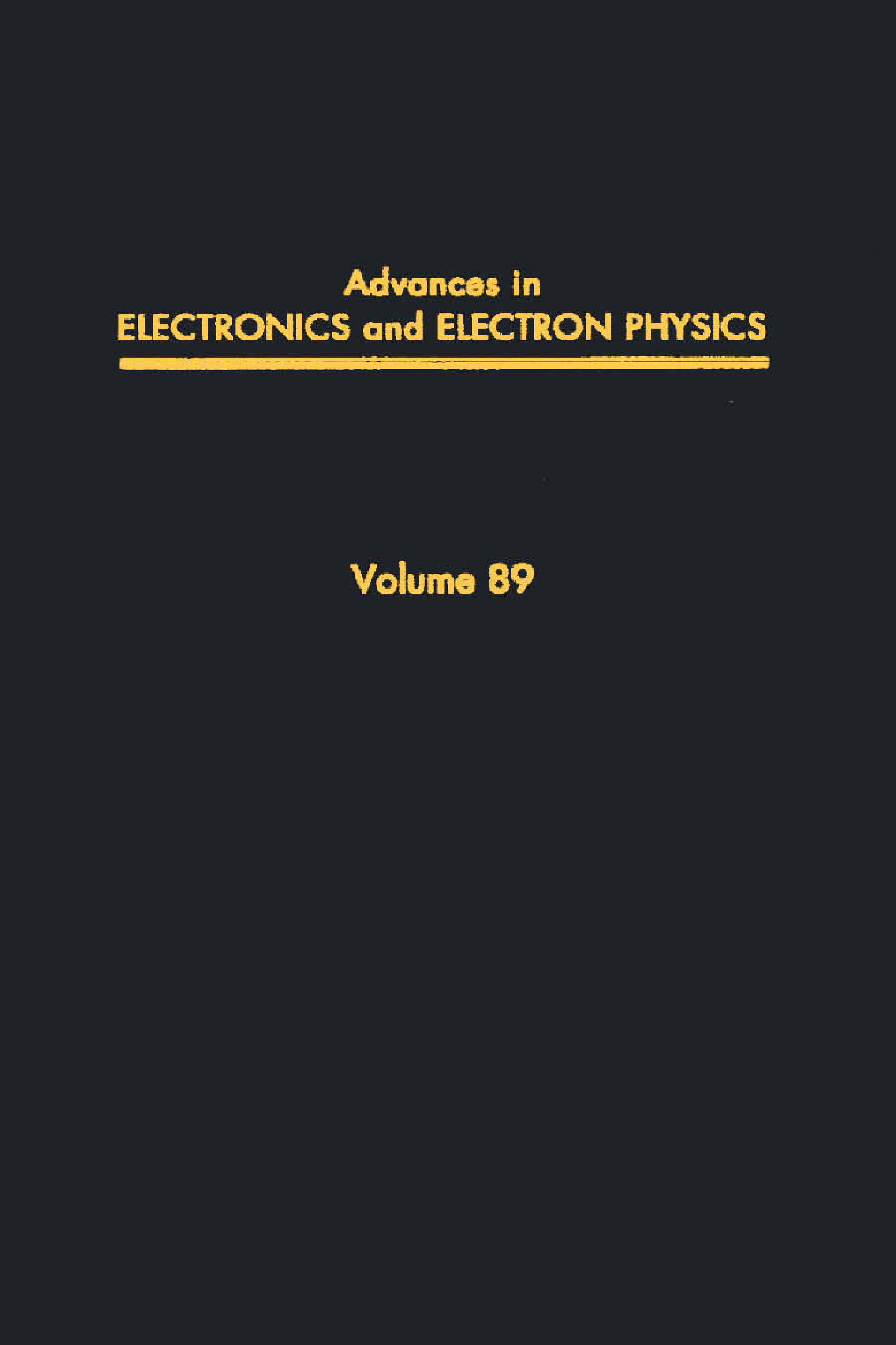Advances in Electronics and Electron Physics