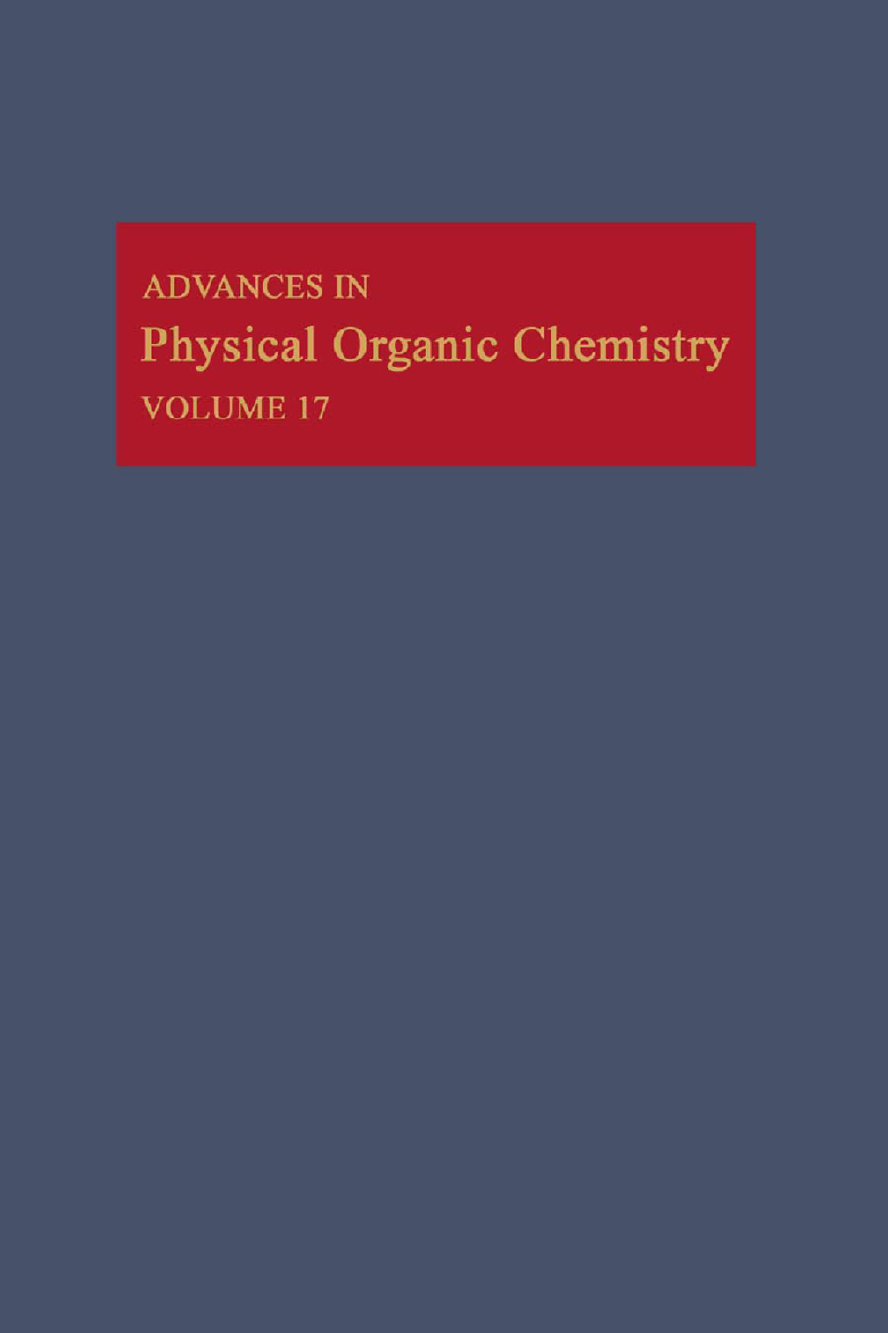 Advances in Physical Organic Chemistry