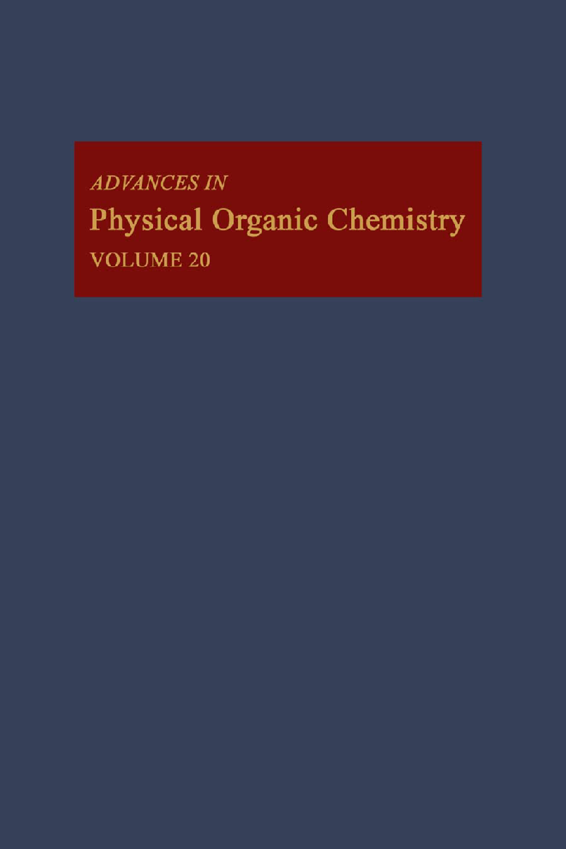 Advances in Physical Organic Chemistry