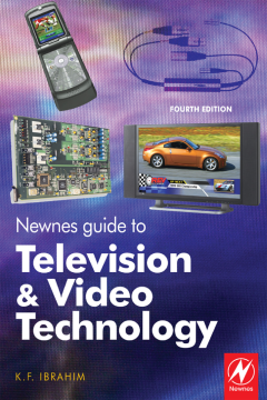 Newnes Guide to Television and Video Technology Newnes Guide to Television and Video Technology