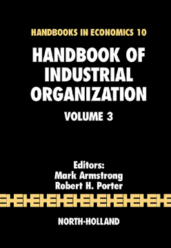 Handbook of Industrial Organization Handbook of Industrial Organization