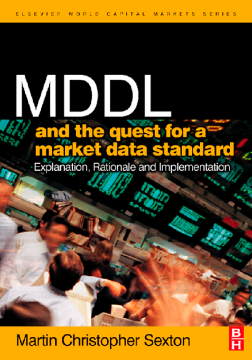 MDDL and the Quest for a Market Data Standard MDDL and the Quest for a Market Data Standard