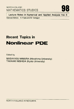 Recent Topics in Nonlinear PDE Recent Topics in Nonlinear PDE