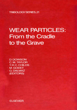 Wear Particles: From the Cradle to the Grave Wear Particles: From the Cradle to the Grave