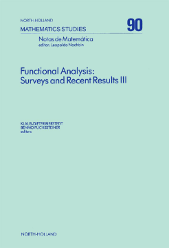 Functional Analysis: Surveys and Recent Results III Functional Analysis: Surveys and Recent Results III