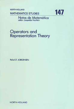 Operators and Representation Theory Operators and Representation Theory