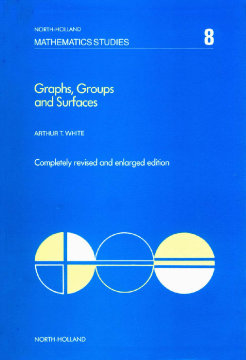 Graphs, Groups and Surfaces Graphs, Groups and Surfaces