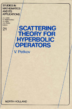 Scattering Theory for Hyperbolic Operators Scattering Theory for Hyperbolic Operators