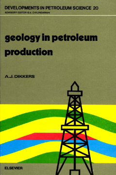 Geology in Petroleum Production Geology in Petroleum Production