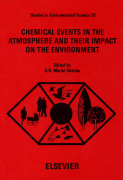Chemical Events in the Atmosphere and their Impact on the Environment Chemical Events in the Atmosphere and their Impact on the Environment