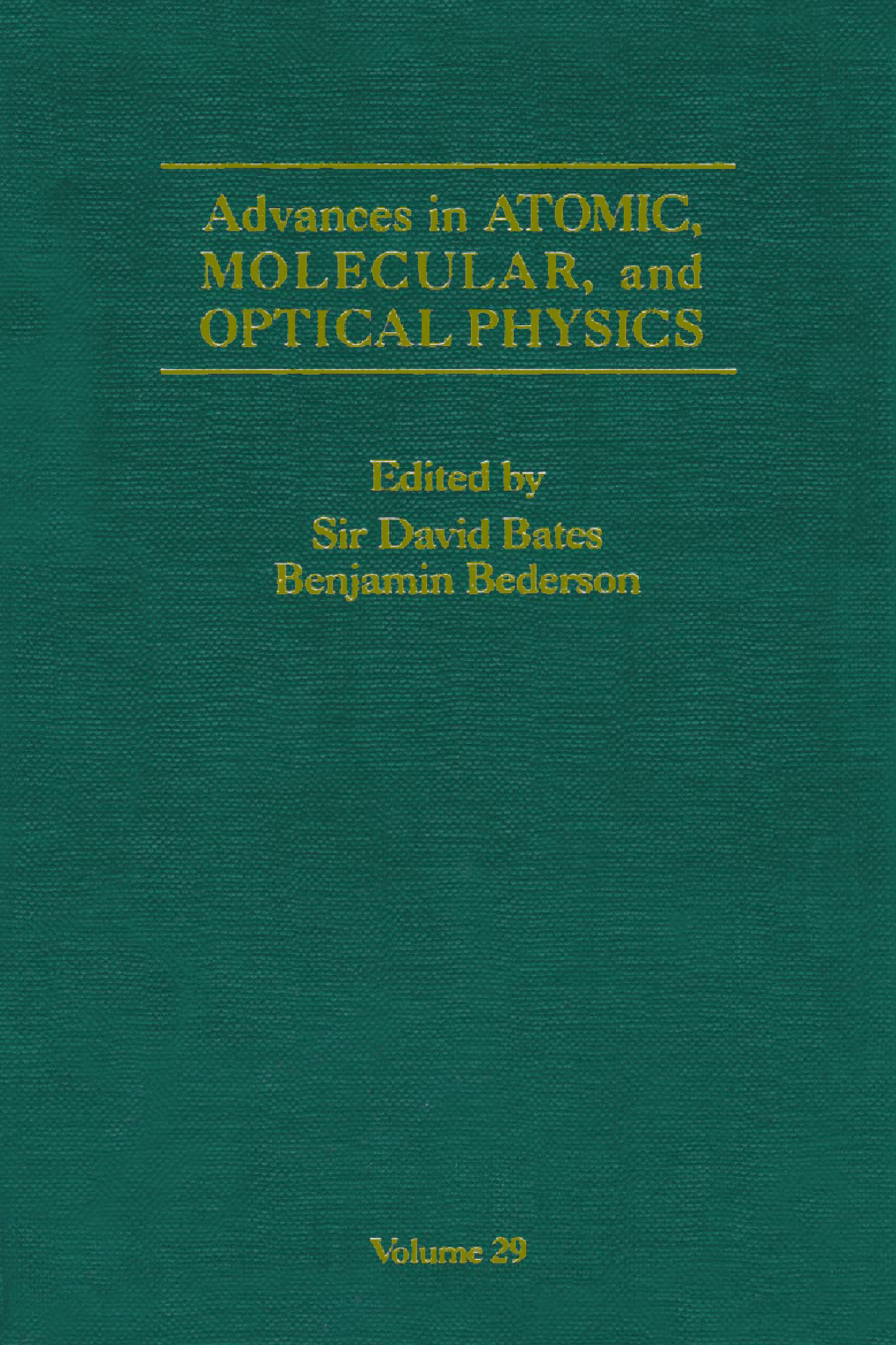 Advances in Atomic, Molecular, and Optical Physics