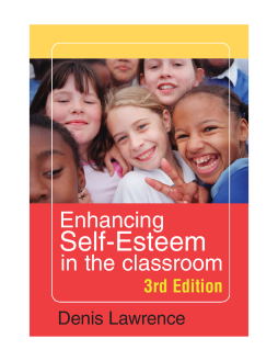 Enhancing Self Esteem in the Classroom Enhancing Self Esteem in the Classroom