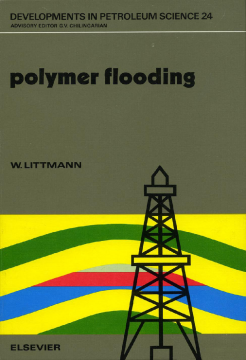 Polymer Flooding Polymer Flooding