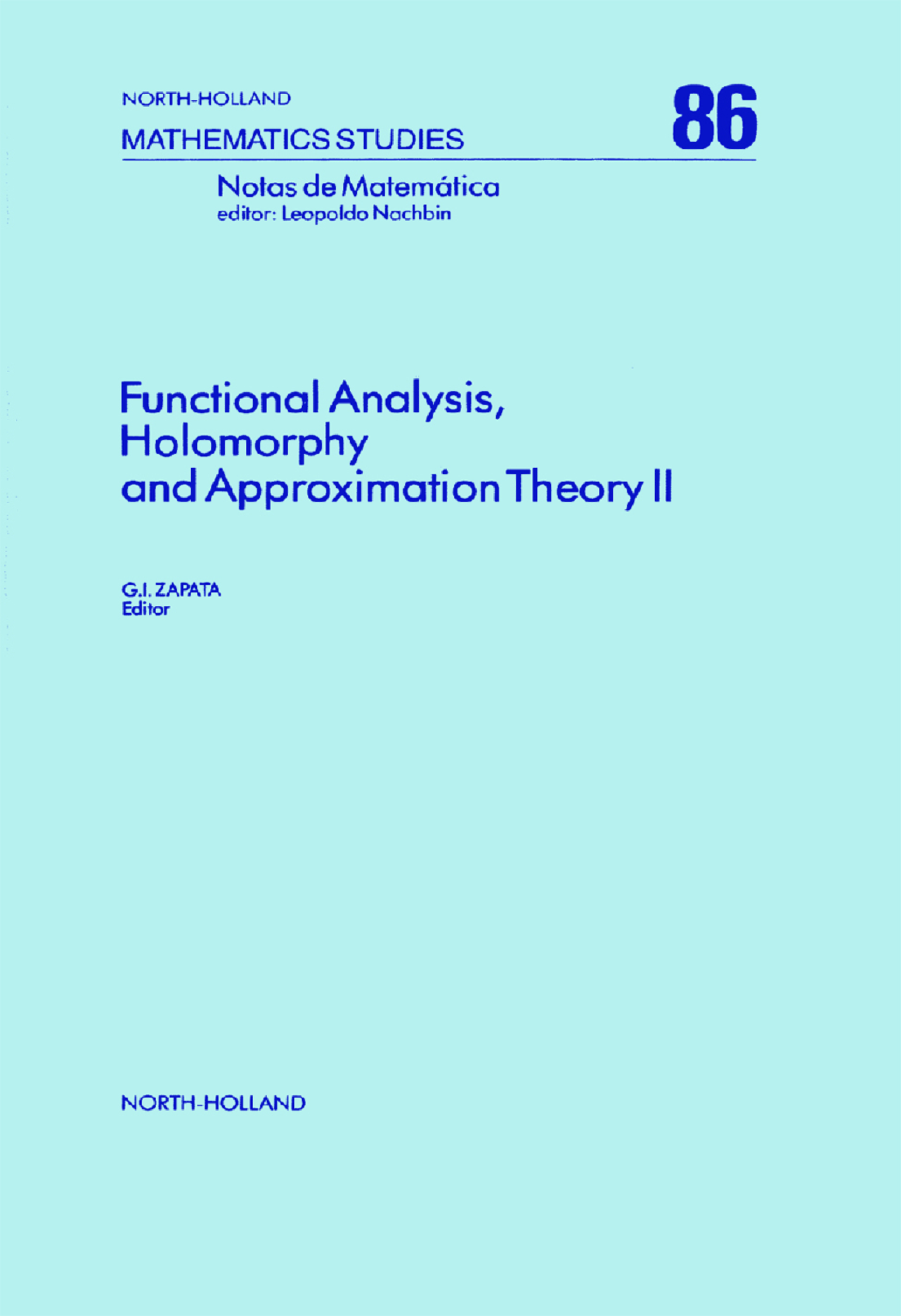 Functional Analysis, Holomorphy and Approximation Theory II