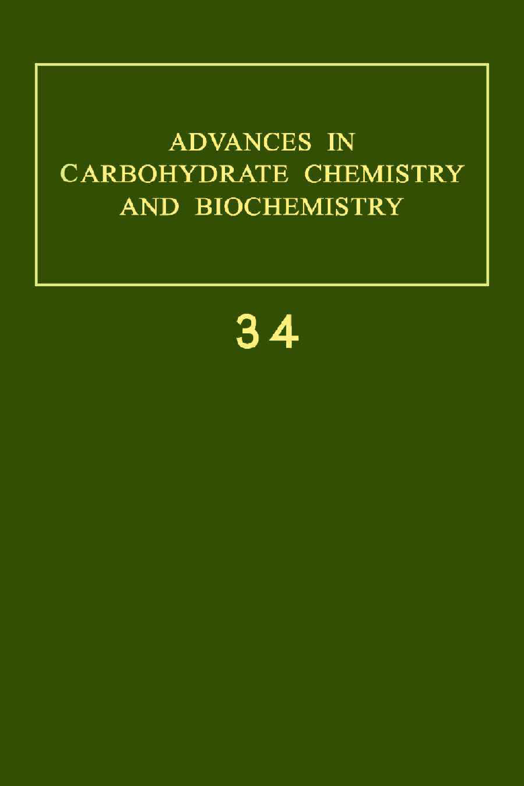 Advances in Carbohydrate Chemistry and Biochemistry