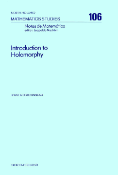 Introduction to Holomorphy Introduction to Holomorphy