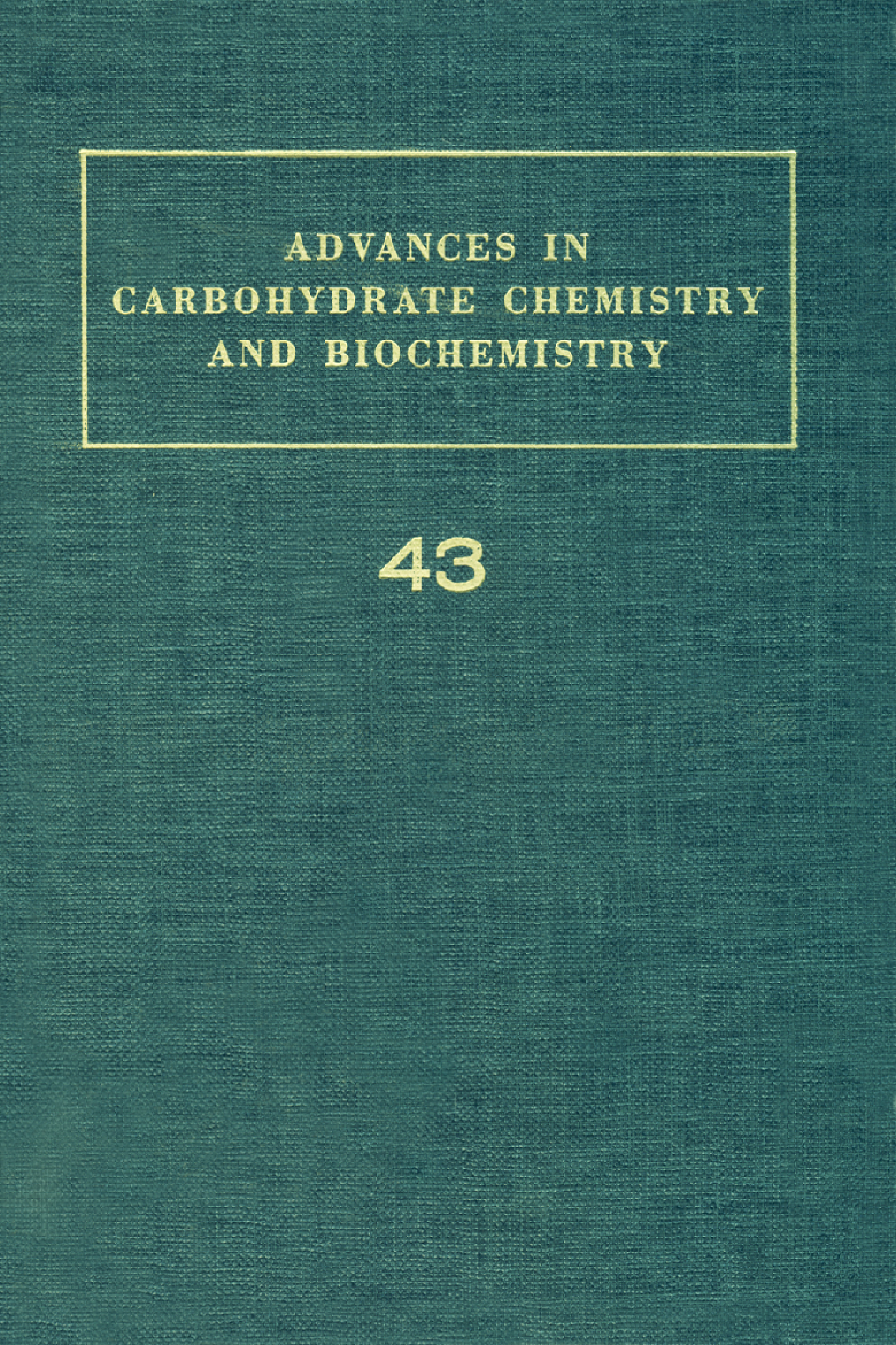 Advances in Carbohydrate Chemistry and Biochemistry
