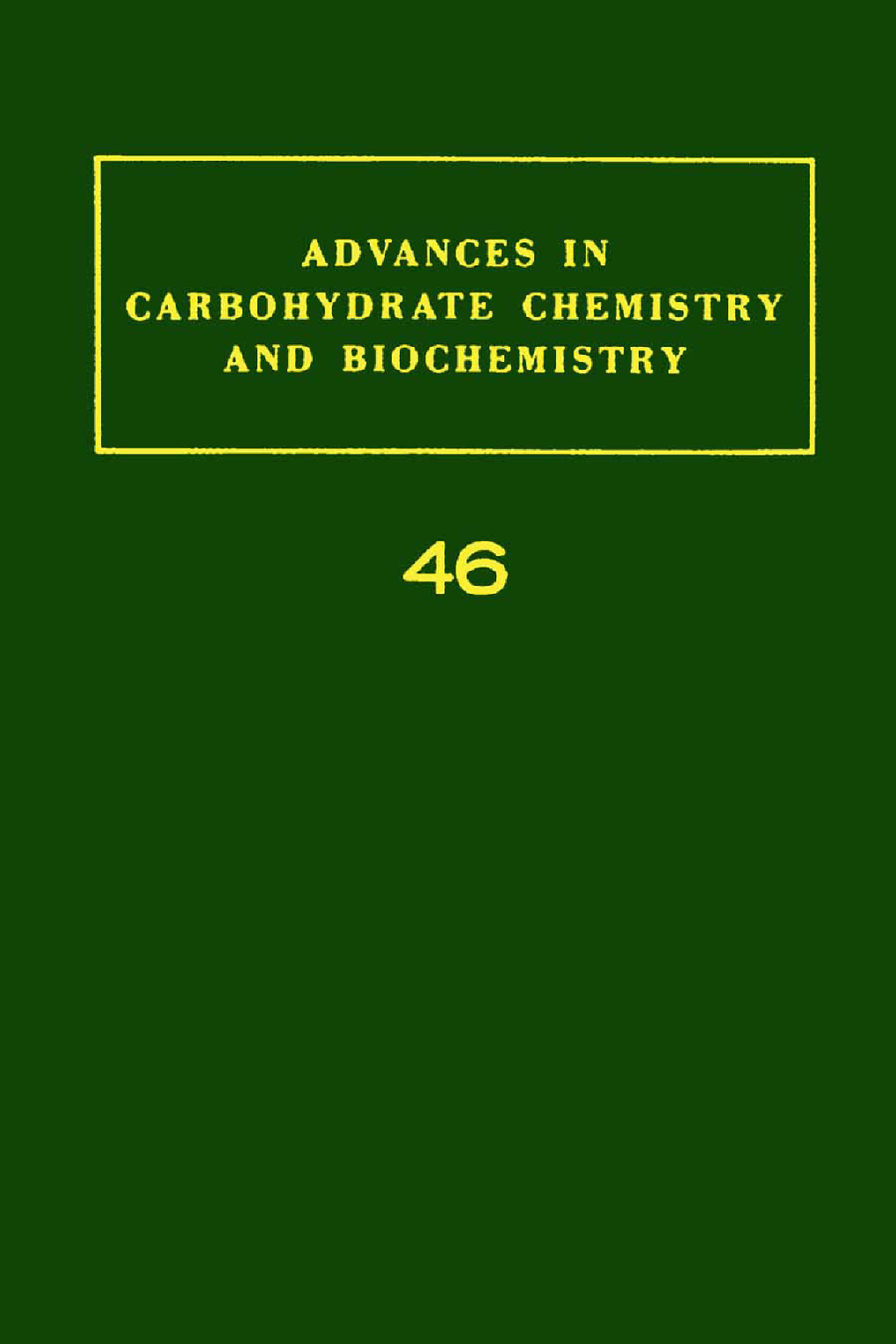 Advances in Carbohydrate Chemistry and Biochemistry